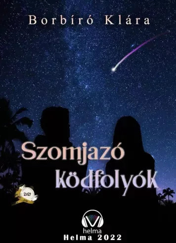 Borbíró Klára - Szomjazó ködfolyók (e-könyv)