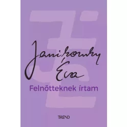 Janikovszky Éva - Felnőtteknek írtam (e-könyv)