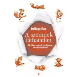 Deliága Éva - A szemnek láthatatlan (e-könyv)