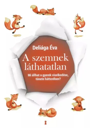 Deliága Éva - A szemnek láthatatlan (e-könyv)