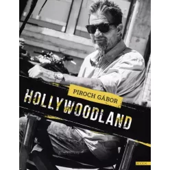 Piroch Gábor - Hollywoodland (e-könyv)