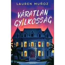 Lauren Munoz - Váratlan gyilkosság (e-könyv)