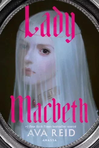 Ava Reid - Lady Macbeth (e-könyv)
