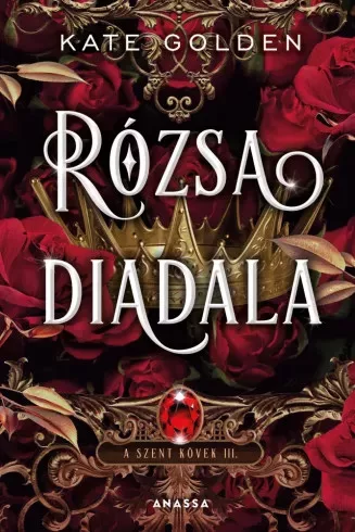 Kate Golden - Rózsa diadala (e-könyv)