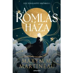Maxym M. Martineau - A romlás háza (e-könyv)
