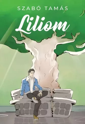 Szabó Tamás - Liliom (e-könyv)