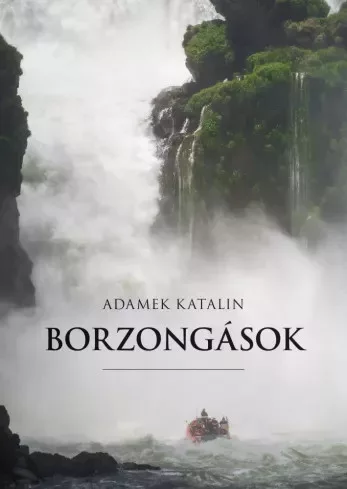 Adamek Katalin - Borzongások (e-könyv)