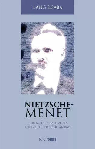 Láng Csaba - Nietzsche-menet (e-könyv)