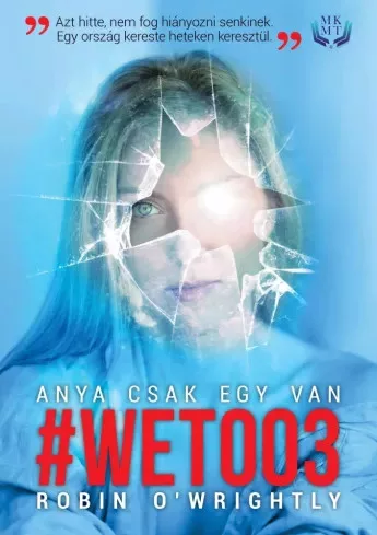 Robin O'Wrightly - Anya csak egy van (e-könyv)