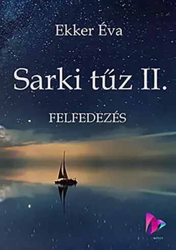 Ekker Éva - Sarki tűz 2. (e-könyv)