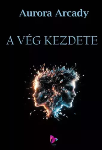 Aurora Arcady - A vég kezdete (e-könyv)