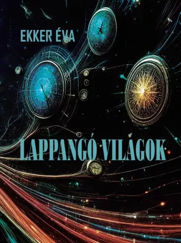 Ekker Éva - Lappangó világok (e-könyv)