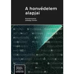 Jobbágy Zoltán - A honvédelem alapjai (e-könyv)