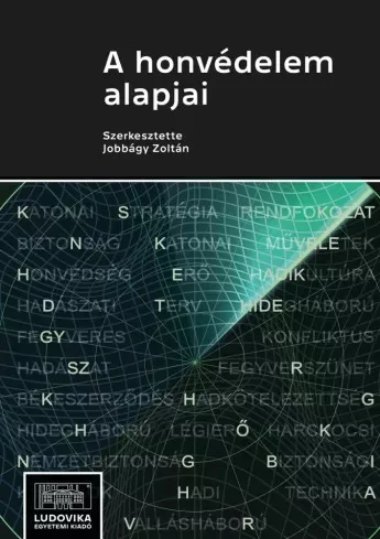 Jobbágy Zoltán - A honvédelem alapjai (e-könyv)