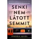 Andrea Mara - Senki nem látott semmit (e-könyv)