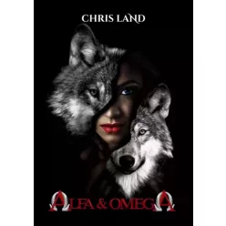Chris Land - Alfa&Omega (e-könyv)
