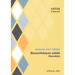 Kosztolányi Dezső - Boszorkányos esték (e-könyv)
