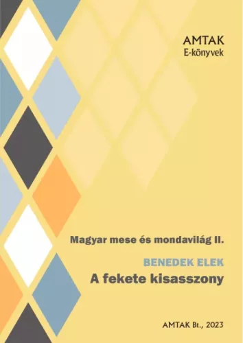 Benedek Elek - A fekete kisasszony (e-könyv)