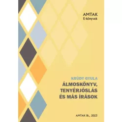  Krúdy Gyula - Álmoskönyv. Tenyérjóslás és más írások (e-könyv)