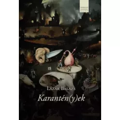 Lázár Balázs - Karantén(y)ek (e-könyv)