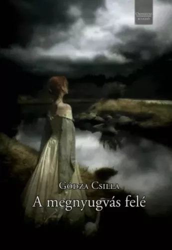 Gódza Csilla - A megnyugvás felé (e-könyv)