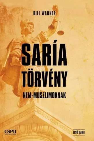 Dr. Bill Warner - Saría törvény nem muszlimoknak (e-könyv)