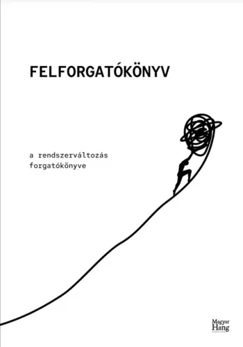 Lányi András (szerk.) - Felforgatókönyv (e-könyv)