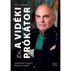 Fülöp Botond - Én, a vidéki prókátor (e-könyv)