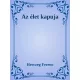 Herczeg Ferenc - Az élet kapuja (e-könyv)