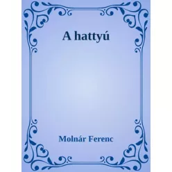 Molnár Ferenc - A hattyú (e-könyv)
