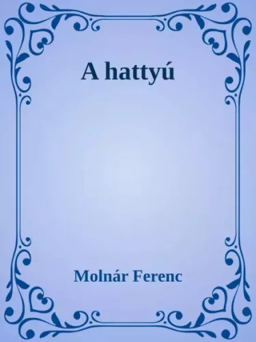 Molnár Ferenc - A hattyú (e-könyv)