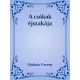 Molnár Ferenc - A csókok éjszakája (e-könyv)