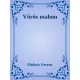 Molnár Ferenc - Vörös malom (e-könyv)