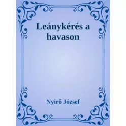 Nyirő József - Leánykérés a havason (e-könyv)