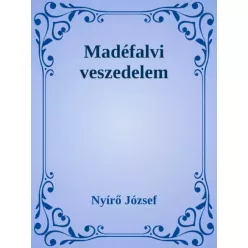 Nyirő József - Madéfalvi veszedelem (e-könyv)