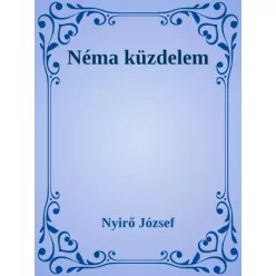 Nyirő József - Néma küzdelem (e-könyv)