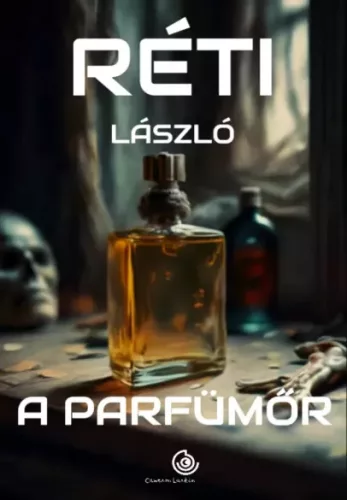 Réti László - A parfümőr (e-könyv)