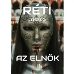 Réti László - Az elnök (e-könyv)