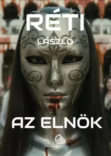 Réti László - Az elnök (e-könyv)