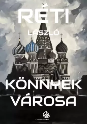 Réti László - Könnyek városa (e-könyv)