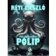 Réti László - Polip (e-könyv)