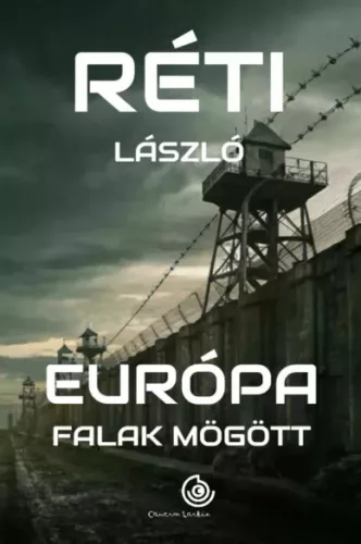 Réti László - Európa falak mögött (e-könyv)