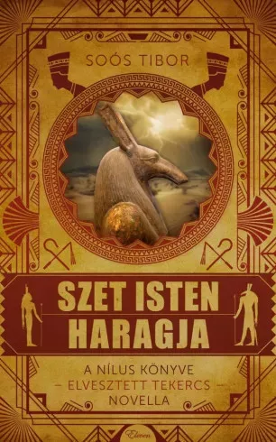 Soós Tibor - Szet isten haragja (e-könyv)
