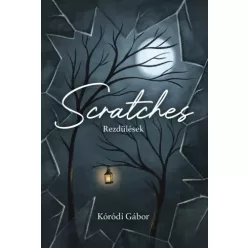 Kóródi Gábor - Rezdülések / Scratches (e-könyv)