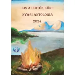   Pintér Zoltán, Pintérné Gépész Bettina - Kis Alkotók Köre nyári pályázati antológia, 2024. (e-könyv)