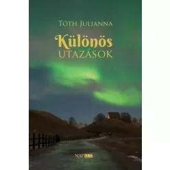 Tóth Julianna - Különös utazások (e-könyv)