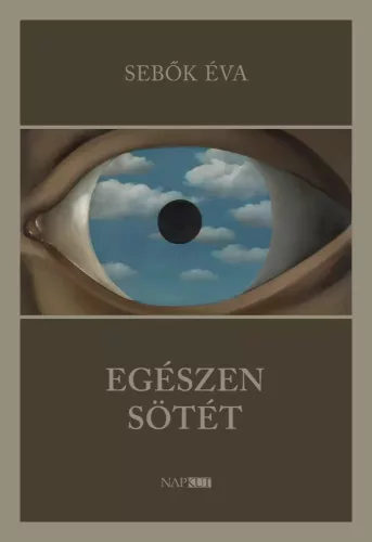 Sebők Éva - Egészen sötét (e-könyv)