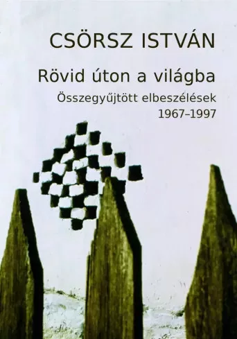 Csörsz István - Rövid úton a világba (e-könyv)