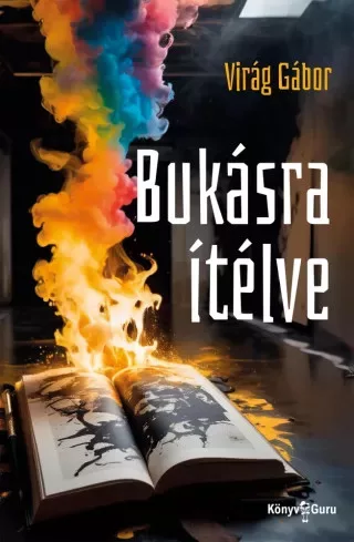 Virág Gábor - Bukásra ítélve (e-könyv)