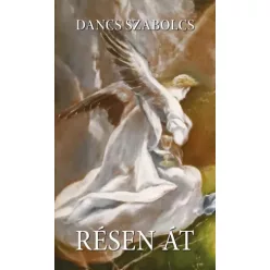 Dancs Szabolcs - Résen át (e-könyv)